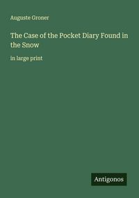 Produktbild: The Case of the Pocket Diary Found in the Snow
