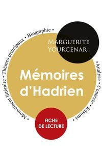 Produktbild: Fiche de lecture M&eacute;moires d'Hadrien (&Eacute;tude int&eacute;grale)