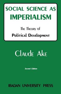 Produktbild: Social Science as Imperialism. the Theory of Political Development