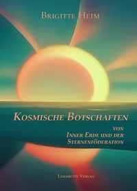 Produktbild: Kosmische Botschaften von Inner Erde und der Sternenf&ouml;deration