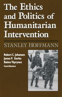 Produktbild: Ethics and Politics of Humanitarian Intervention