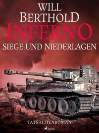 Produktbild: Inferno. Siege und Niederlagen - Tatsachenroman