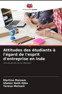 Produktbild: Attitudes des &eacute;tudiants &agrave; l'&eacute;gard de l'esprit d'entreprise en Inde