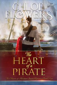 Produktbild: The Heart of a Pirate (The Hearts of Adventure Sweet Romance, #4)