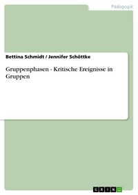 Produktbild: Gruppenphasen - Kritische Ereignisse in Gruppen