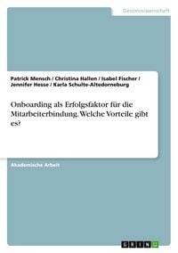 Produktbild: Onboarding als Erfolgsfaktor f&uuml;r die Mitarbeiterbindung. Welche Vorteile gibt es?