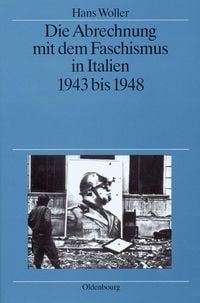 Produktbild: Die Abrechnung mit dem Faschismus in Italien 1943 bis 1948