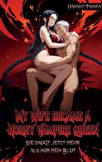 Produktbild: My Wife became a horny Vampire Queen