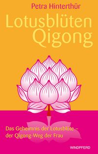 Produktbild: Lotusbl&uuml;ten-Qigong