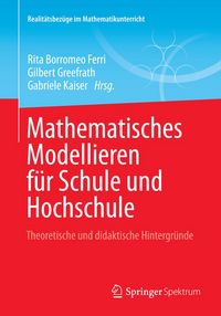 Produktbild: Mathematisches Modellieren f&uuml;r Schule und Hochschule
