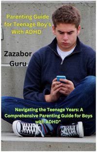 Produktbild: Parenting Guide for Teenage Boy's With ADHD