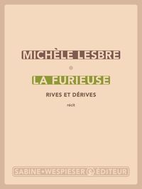 Produktbild: La Furieuse : rives et d&eacute;rives