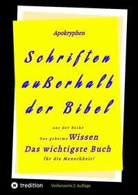 Produktbild: 2.Aufl. Apokryphen - Schriften au&szlig;erhalb der Bibel.