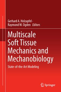 Produktbild: Multiscale Soft Tissue Mechanics and Mechanobiology