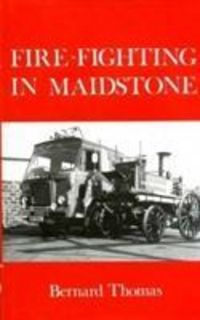 Produktbild: Thomas, B: Fire-fighting in Maidstone
