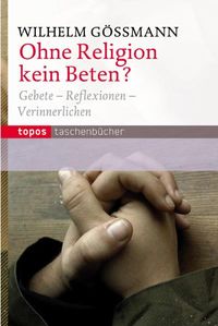 Produktbild: Ohne Religion kein Beten?