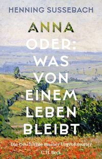 Produktbild: Anna oder: Was von einem Leben bleibt