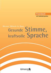 Produktbild: Gesunde Stimme, kraftvolle Sprache