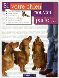 Produktbild: Si Votre Chien Pouvait Parler
