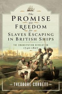 Produktbild: Promise of Freedom for Slaves Escaping in British Ships