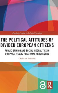 Produktbild: The Political Attitudes of Divided European Citizens