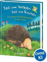 Produktbild: Zeit zum Vorlesen, Zeit zum Kuscheln - Die sch&ouml;nsten Einschlafgeschichten f&uuml;r gute Tr&auml;ume