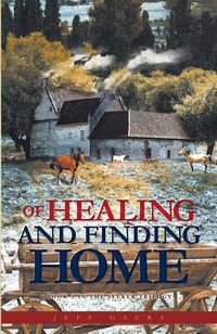 Produktbild: Of Healing and Finding Home