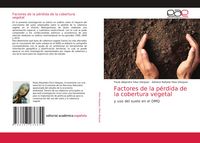 Produktbild: Factores de la p&eacute;rdida de la cobertura vegetal