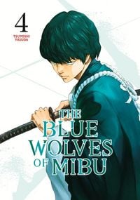 Produktbild: The Blue Wolves of Mibu 4 (Blue Miburo)