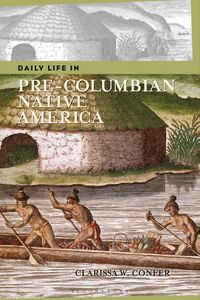 Produktbild: Daily Life in Pre-Columbian Native America