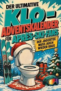 Produktbild: Der ultimative Klo-Adventskalender f&uuml;r Apr&egrave;s-Ski-Fans