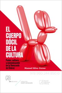 Produktbild: El cuerpo d&oacute;cil de la cultura