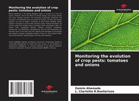 Produktbild: Monitoring the evolution of crop pests: tomatoes and onions