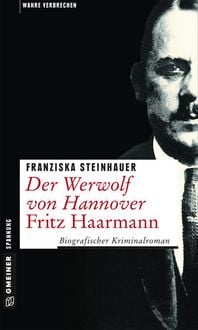 Produktbild: Der Werwolf von Hannover - Fritz Haarmann
