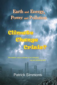 Produktbild: Earth and Energy, Power and Pollution: Climate Change Crisis?
