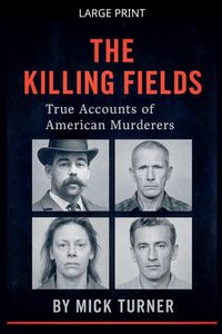 Produktbild: The Killing Fields true accounts of American murders