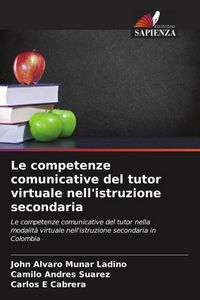 Produktbild: Le competenze comunicative del tutor virtuale nell'istruzione secondaria