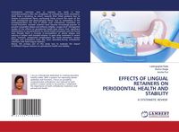Produktbild: Effects Of Lingual Retainers On Periodontal Health and Stability