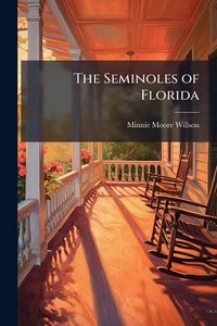 Produktbild: The Seminoles of Florida