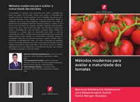 Produktbild: M&eacute;todos modernos para avaliar a maturidade dos tomates