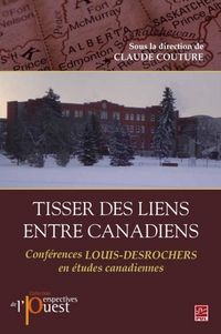 Produktbild: Tisser des liens entre Canadiens