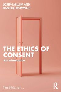 Produktbild: The Ethics of Consent