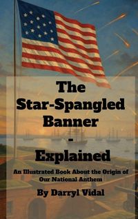 Produktbild: The Star-Spangled Banner - Explained