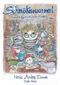 Produktbild: Schm&ouml;kerwurmel und die Geschichtenkinder