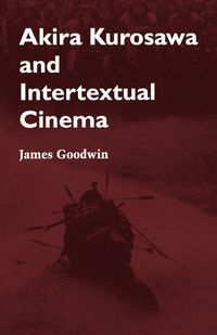 Produktbild: Akira Kurosawa and Intertextual Cinema