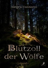 Produktbild: Blutzoll der W&ouml;lfe: Band 1