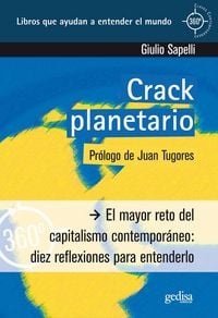 Produktbild: Crack planetario : el mayor reto del capitalismo contempor&aacute;neo : diez reflexiones para entenderlo