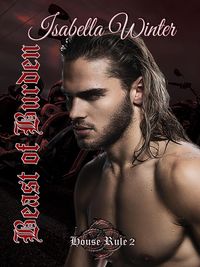 Produktbild: Beast of Burden (House Rule Series, #2)