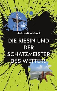 Produktbild: Die Riesin und der Schatzmeister des Wetters