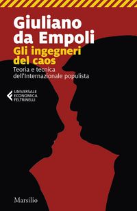 Produktbild: Gli ingegneri del caos. Teoria e tecnica dell'Internazionale populista